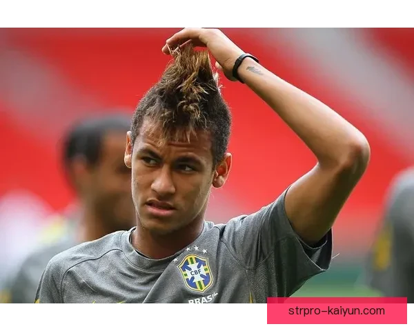 内马尔发型变化引人关注，持续引领潮流的同时也彰显个人风格。